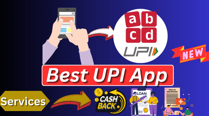 Best UPI App