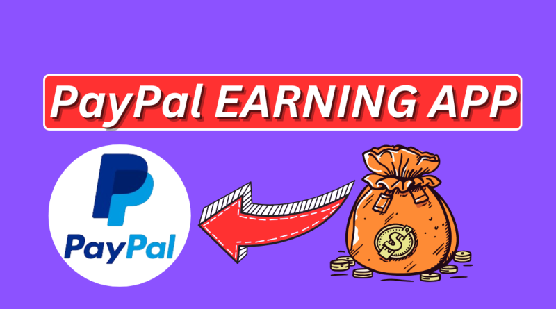 Paypal earning App